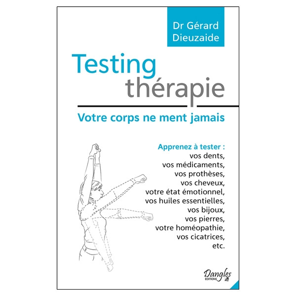 Testing Thérapie - Votre corps ne ment jamais