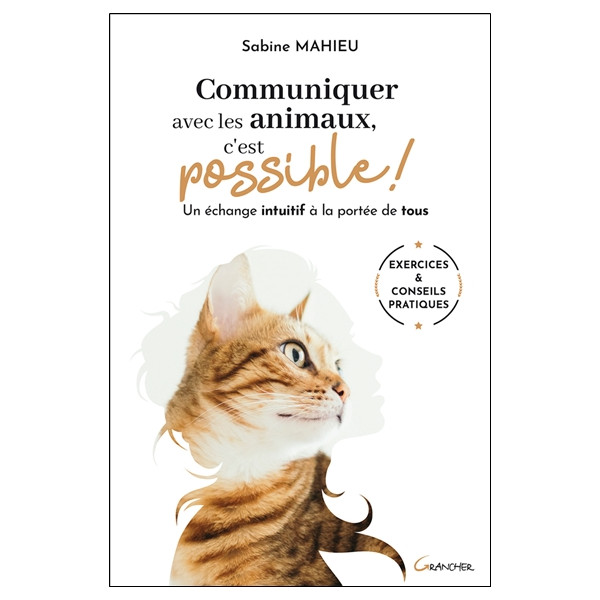 Communiquer avec les animaux, c'est possible ! Un échange intuitif à la portée de tous