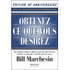 Obtenez ce que vous désirez - Une méthode simple et efficace pour être plus heureux
