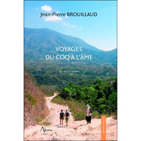 Voyages du coq à l'âme - Par-delà le visible