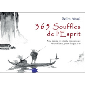 365 Souffles de l'Esprit - Une pensée spirituelle nourrissante émerveillante, pour chaque jour