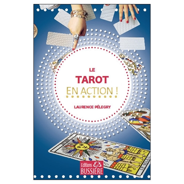 Le tarot en action !