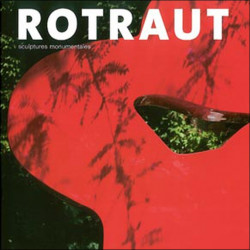 Rotraut - Sculptures monumentales