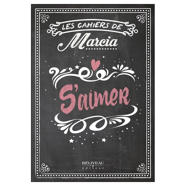 Les cahiers de Marcia - S'aimer