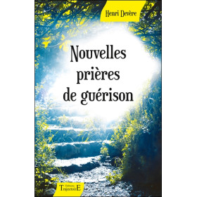 Nouvelles prières de guérison