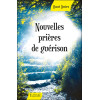 Nouvelles prières de guérison