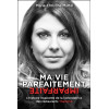Ma vie parfaitement imparfaite - L'histoire inspirante de la cofondatrice des restaurants Thaïzone