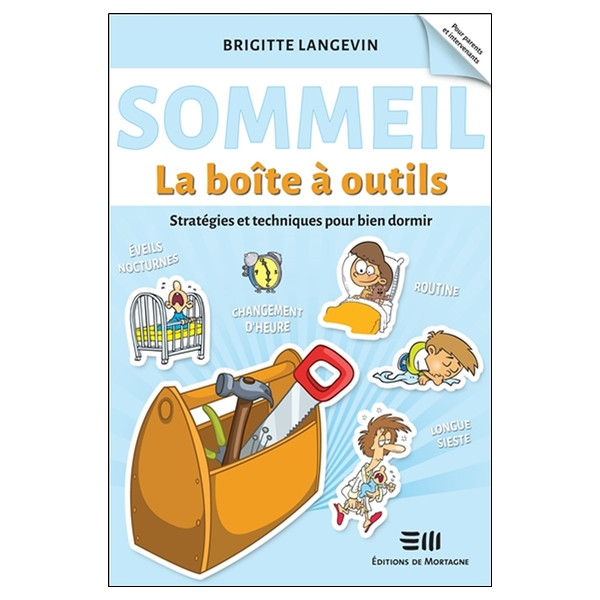 Sommeil - La boîte à outils - Stratégies et techniques pour bien dormir