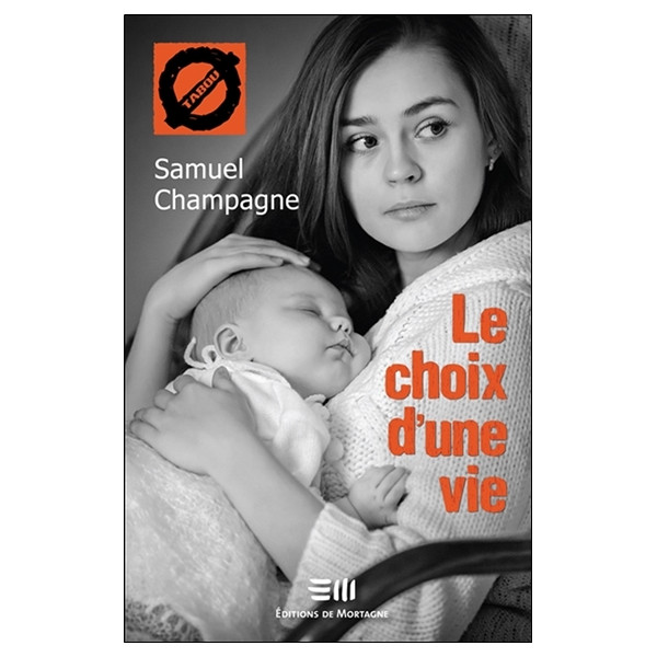 Le choix d'une vie - Tabou