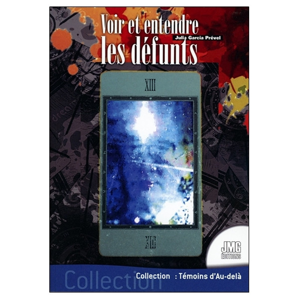 Voir et entendre les défunts