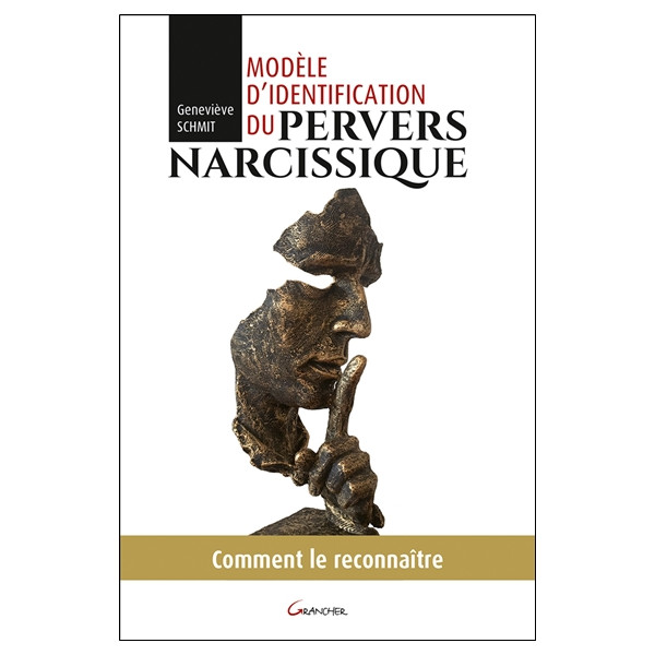 Modèle d'identification du pervers narcissique - Comment le reconnaître