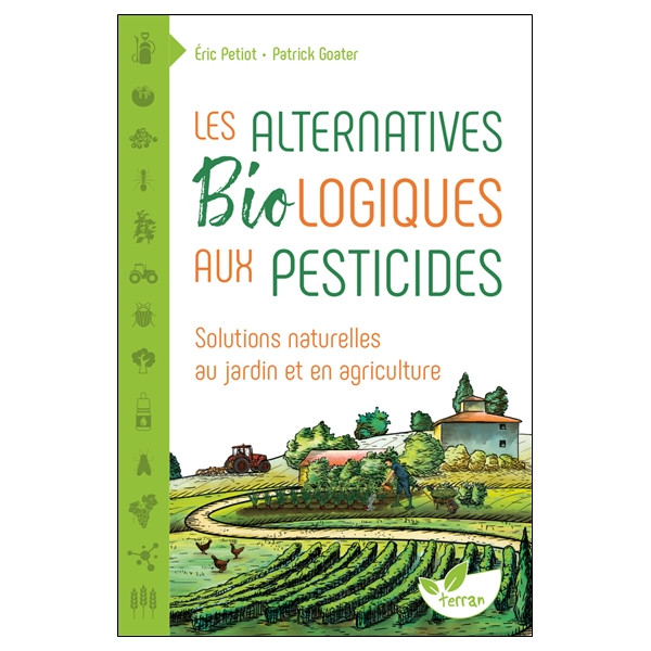 Les Alternatives Biologiques aux pesticides - Solutions naturelles au jardin et en agriculture