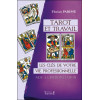 Tarot et travail - Les clés de votre vie professionnelle - Aide à l'interprétation