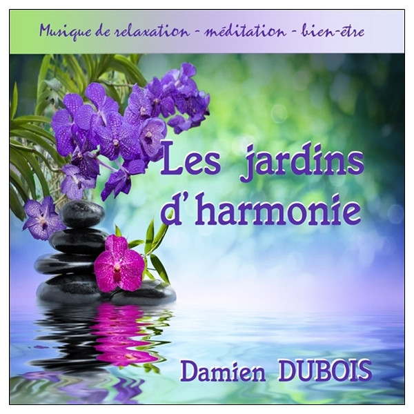 Les jardins d'harmonie - CD
