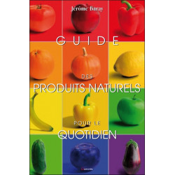Guide des produits naturels pour le quotidien