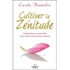 Cultiver la Zénitude - Exploration consciente vers des horizons plus calmes