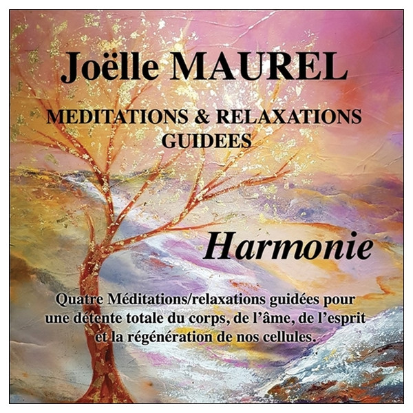 Méditations & Relaxations guidées - Harmonie - CD