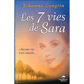 Les 7 vies de Sara - Aucune vie n'est inutile...