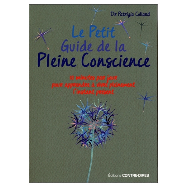 Le Petit Guide de la Pleine Conscience