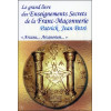 Le grand livre des Enseignements Secrets de la Franc-Maçonnerie - Arcana... Arcanorum