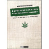 La folie du cannabis - Entre non-sens et préjudice