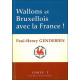 Wallons et Bruxellois avec la France !
