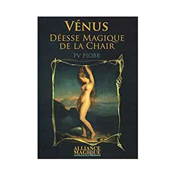 Venus deesse magique de la chair