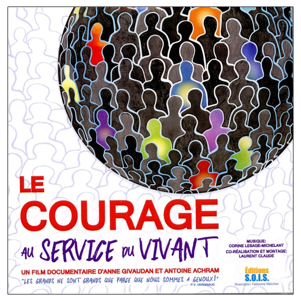 Le Courage au service du Vivant - DVD