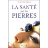 Santé par les pierres - Lithothérapie