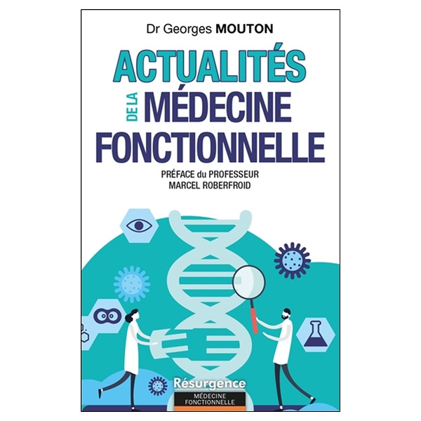 Actualités de la médecine fonctionnelle