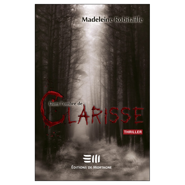 Dans l'ombre de Clarisse