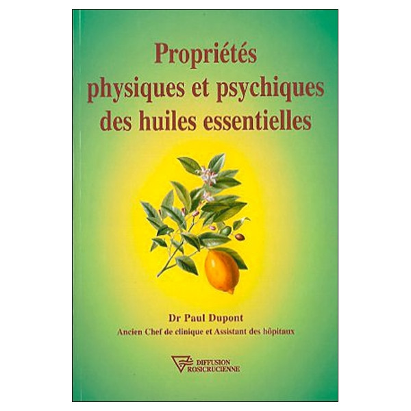 Propriétés physiques et psychiques des huiles essentielles