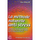 Méthode naturelle anti-stress