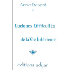 Quelques difficultés de la vie intérieure