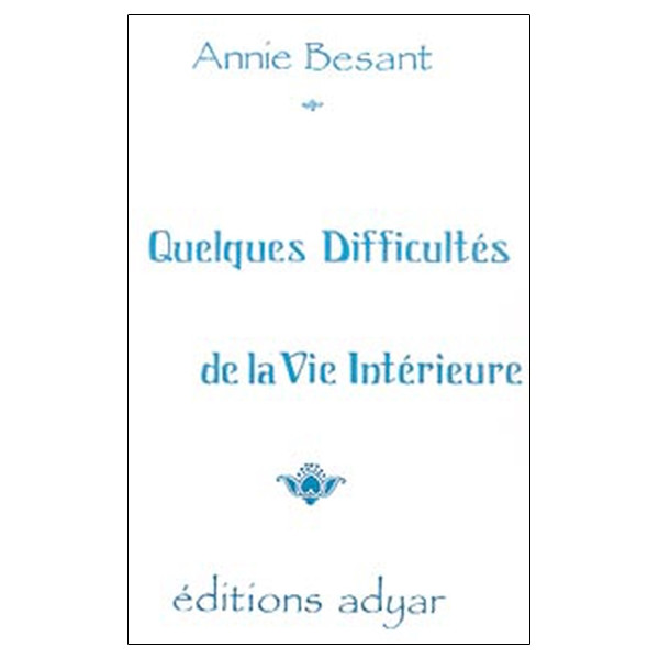 Quelques difficultés de la vie intérieure