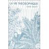 La vie théosophique