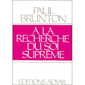 A la recherche du Soi suprême