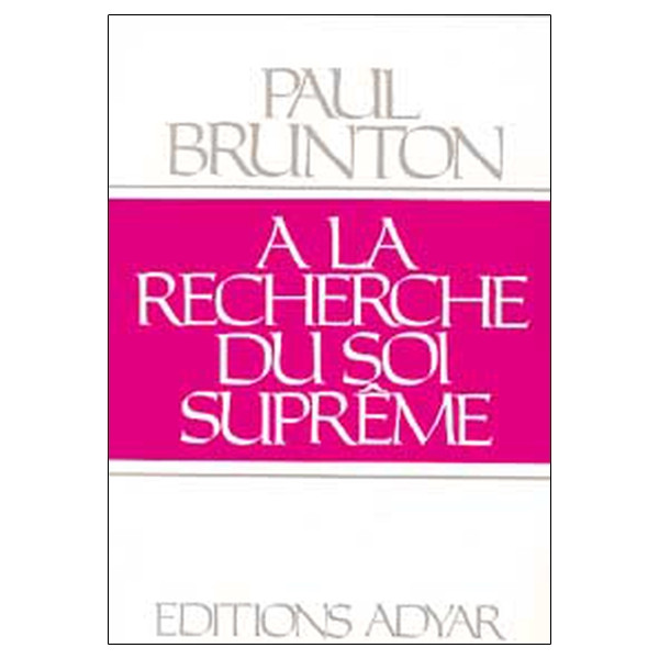 A la recherche du Soi suprême