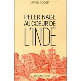 Pèlerinage au coeur de l'Inde