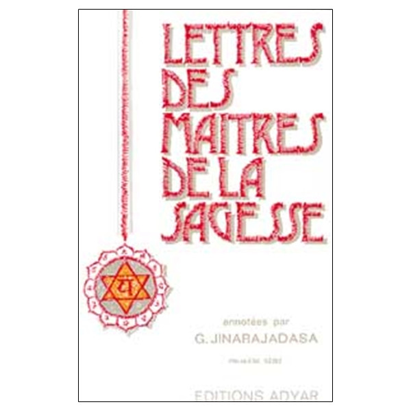 Lettres des Maîtres de Sagesse T.1