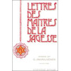 Lettres des Maîtres de Sagesse T.1