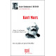 A la rencontre de... Karl Marx
