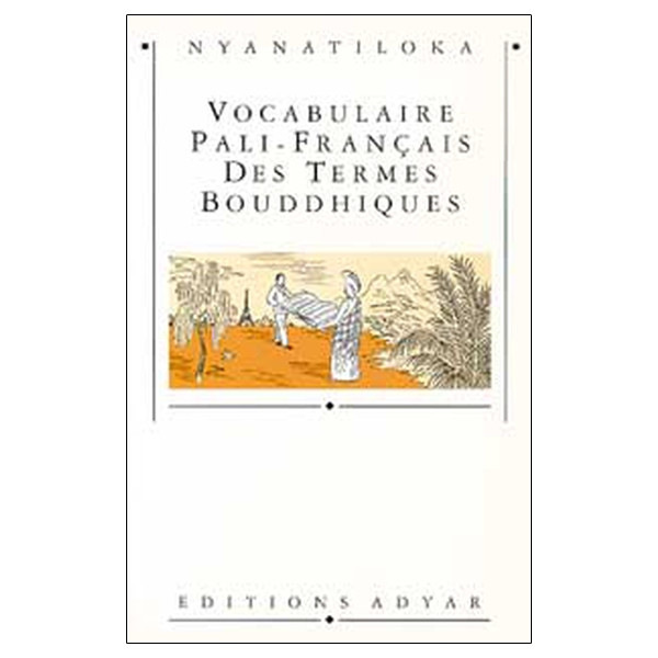 Vocabulaire Pali-Français termes bouddhiq.