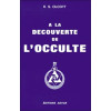 Découverte de l'Occulte (à la)