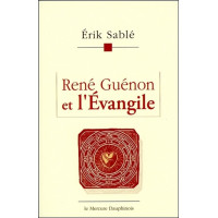 René Guénon et l'Evangile