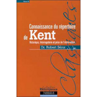 Connaissance du répertoire de Kent - T. 1
