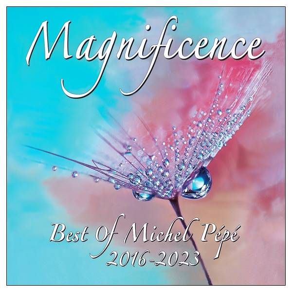 Magnificence - Best of 2016 - 2023