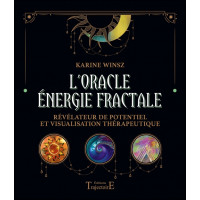 L'Oracle Energie Fractale - Révélateur de potentiel et visualisation thérapeutique - Coffret
