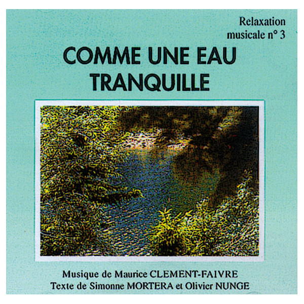 Comme une Eau Tranquille