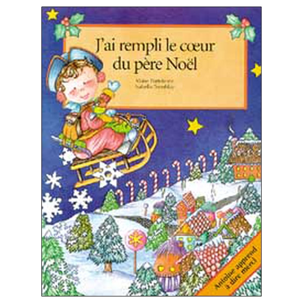 J'ai rempli le coeur du Père Noël